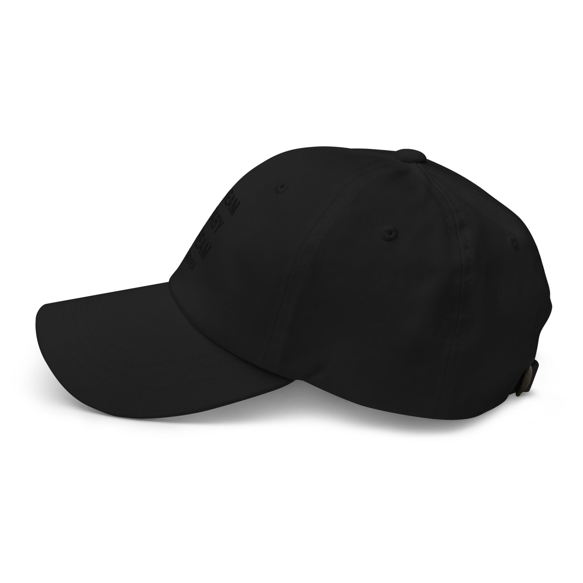 Black on Black Embroidered “Dream Baby Dream Forever” Hat