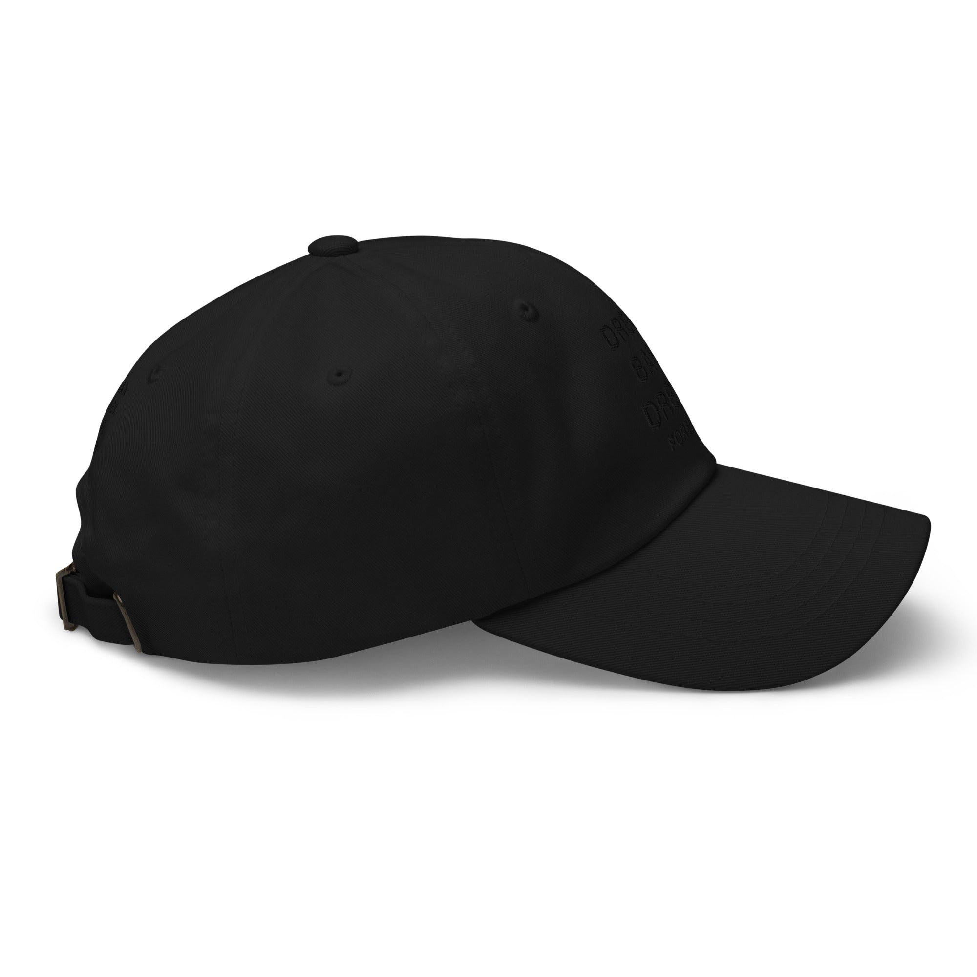 Black on Black Embroidered “Dream Baby Dream Forever” Hat