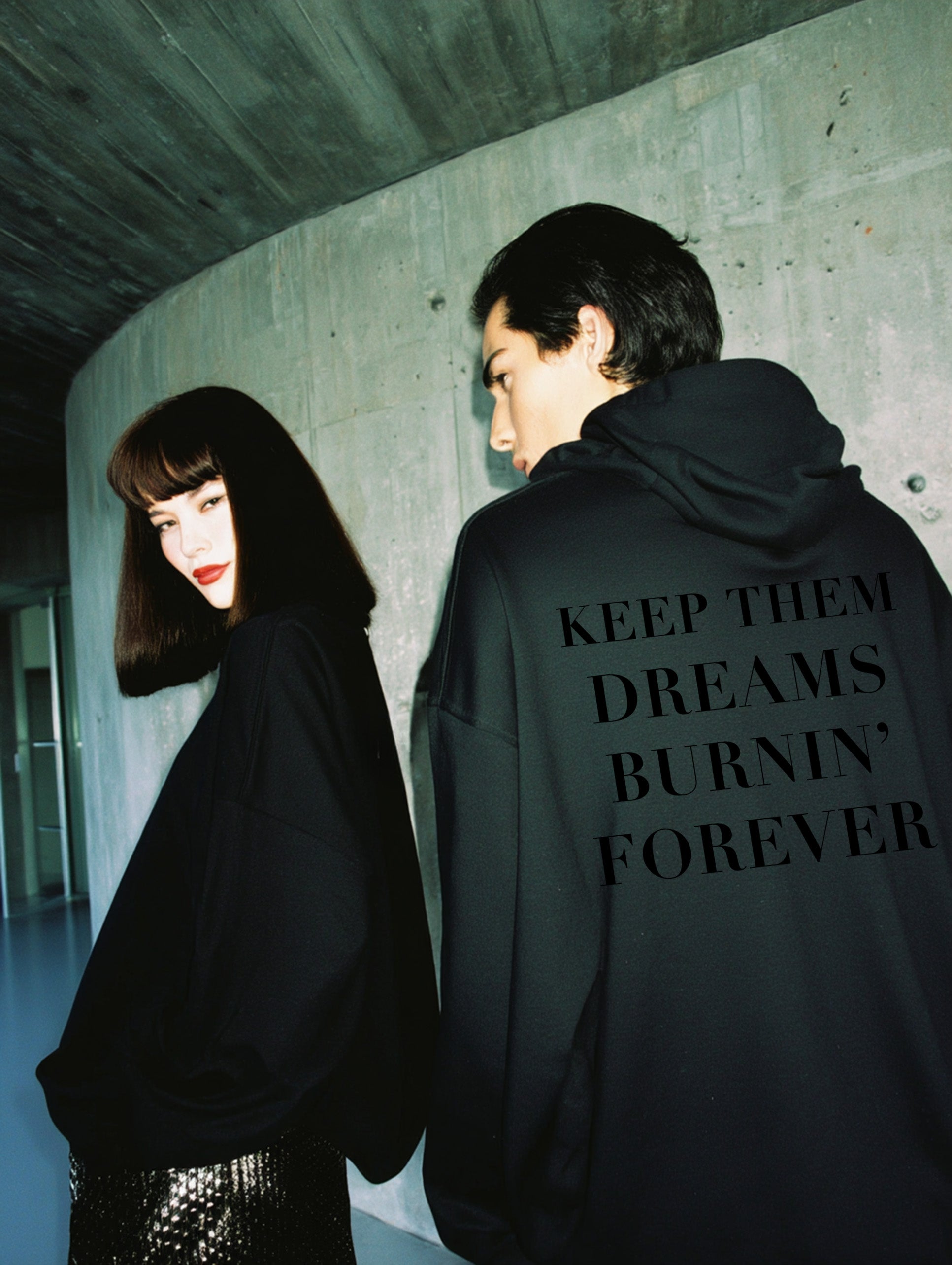 “Dream Baby Dream, Forever” (HOODIE)