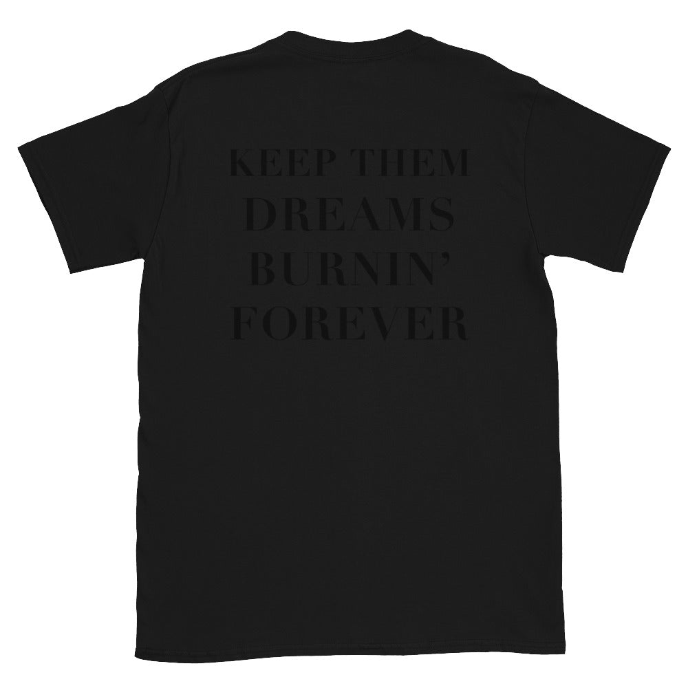 “Dream Baby Dream, Forever” Tee (BLACK PRINT)